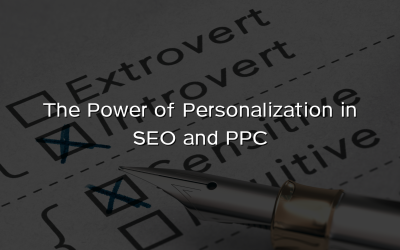 The Power of Personalization in SEO and PPC