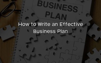 How to Write an Effective Business Plan